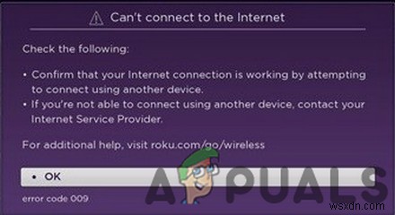 수정:오류 코드 009  Roku가 인터넷에 연결할 수 없습니다 
