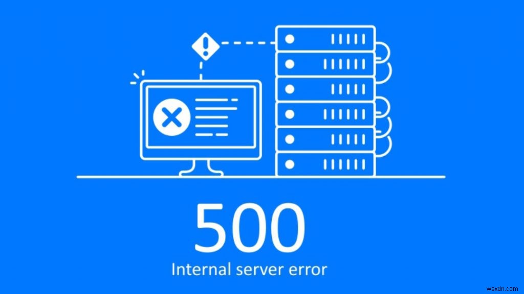 500 내부 서버 오류란 무엇이며 해결 방법 