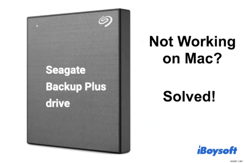 Mac에서 Seagate Backup Plus 드라이브가 마운트되지 않거나 작동하지 않는 문제를 해결하는 방법은 무엇입니까?