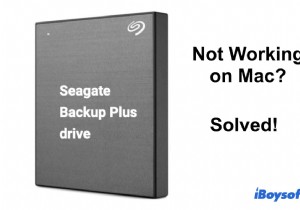 Mac에서 Seagate Backup Plus 드라이브가 마운트되지 않거나 작동하지 않는 문제를 해결하는 방법은 무엇입니까?