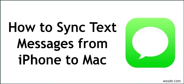 iMessage를 Mac에 동기화 – 빠르고 쉬운 방법