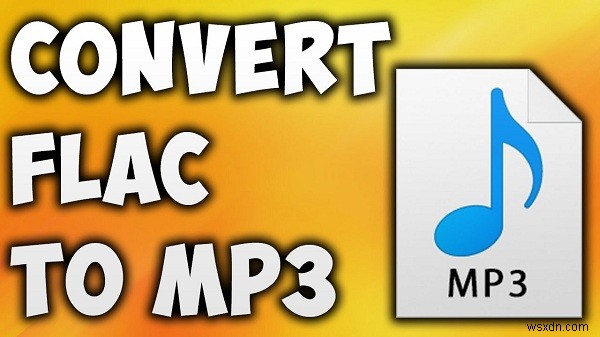 Mac/Windows에서 FLAC을 MP3로 변환하는 4가지 간단한 방법 