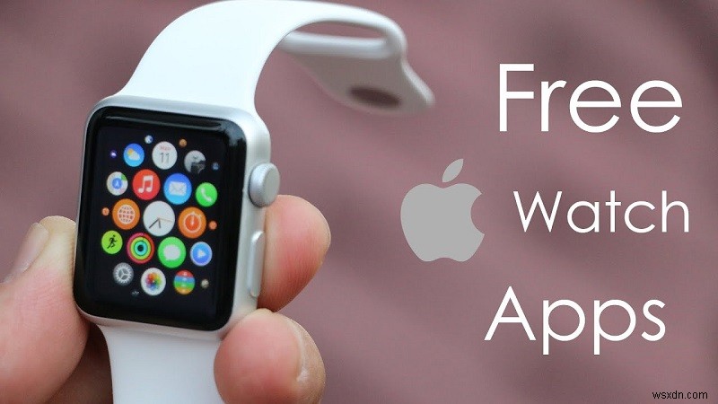 2021년 최고의 무료 Apple Watch 앱 가이드
