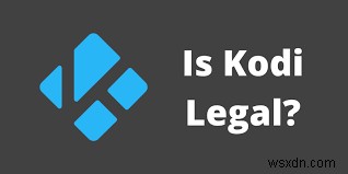 Kodi는 Mac에 설치하는 것이 안전하고 합법적입니까? 