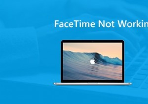 2022년의 효율적인 수정:Mac에서 Facetime이 작동하지 않음 