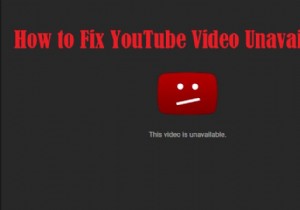 YouTube 동영상을 사용할 수 없음 - 상위 10개 솔루션으로 수정