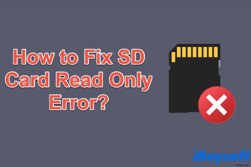 Windows에서 SD 카드 읽기 전용 오류를 수정하는 방법은 무엇입니까? 이 솔루션을 사용해 보십시오