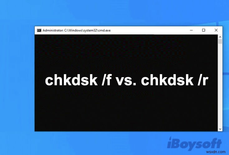 CHKDSK /F 또는 /R:디스크 오류를 수정하려면 어느 것을 선택하시겠습니까?