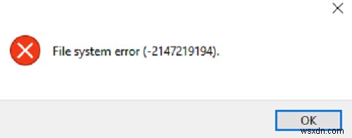 Windows 10의 파일 시스템 오류(-2147219194)