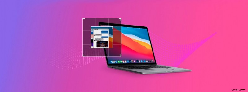 Mac에서 스크린샷을 찍는 방법:Big Sur macOS용 전체 가이드 