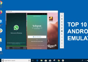 Windows 및 Mac을 위한 10가지 최고의 Android 에뮬레이터 