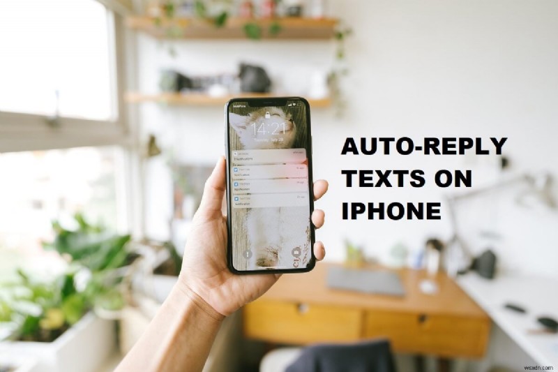 iPhone에서 텍스트에 자동 회신하는 방법 