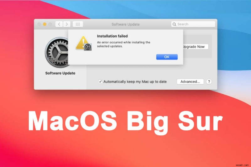 MacOS Big Sur 설치 실패 오류 수정