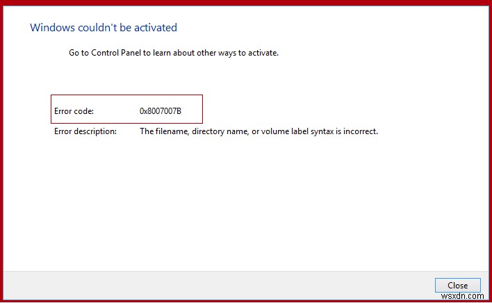 Windows 10 정품 인증 오류 0x8007007B 또는 0x8007232B 수정 