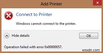 프린터 설치 오류 0x00000057 수정 [해결됨] 