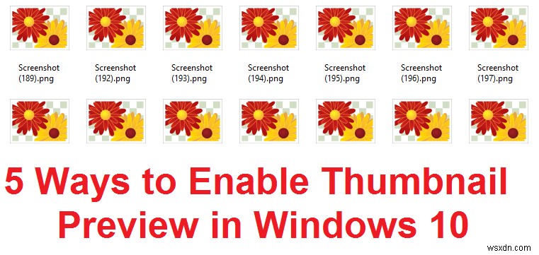 Windows 10에서 썸네일 미리보기를 활성화하는 5가지 방법 