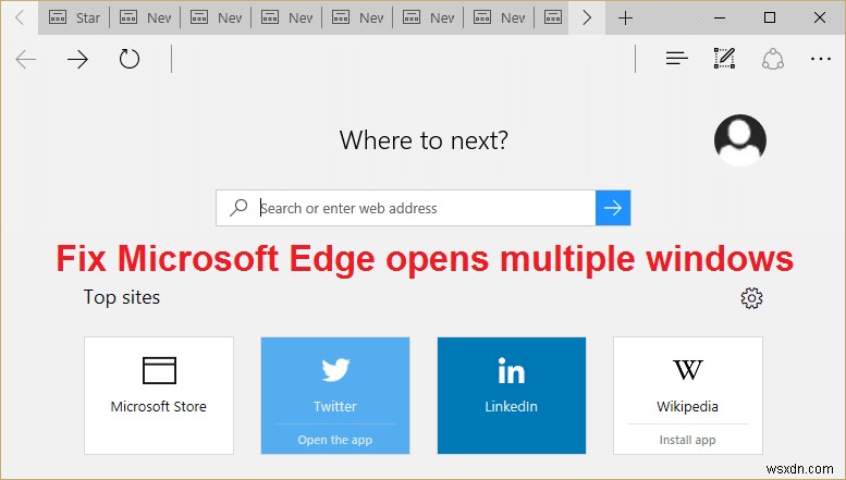 Microsoft Edge가 여러 창을 여는 문제 수정 
