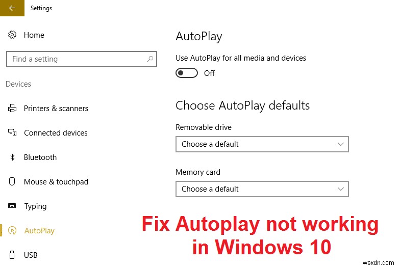 Windows 10에서 자동 재생이 작동하지 않는 문제 수정 