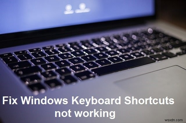 Windows 키보드 단축키가 작동하지 않는 문제 수정