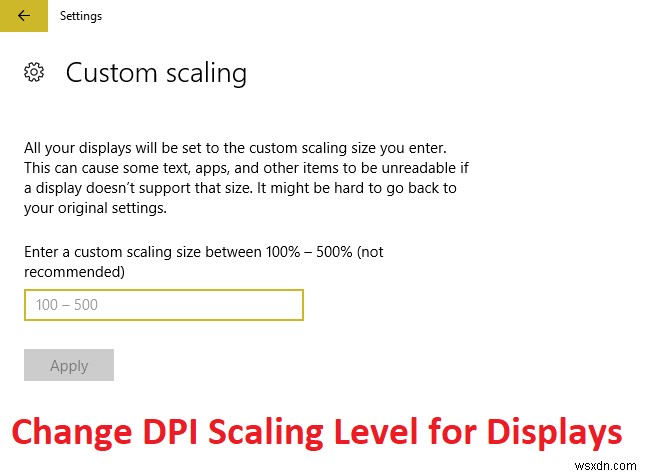 Windows 10에서 디스플레이의 DPI 스케일링 레벨 변경 