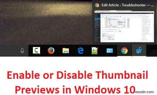 Windows 10에서 축소판 미리 보기 활성화 또는 비활성화 