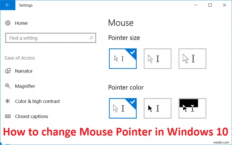 Windows 10에서 마우스 포인터를 변경하는 방법 