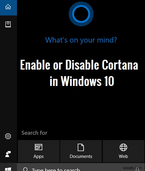 Windows 10에서 Cortana를 활성화 또는 비활성화하는 방법