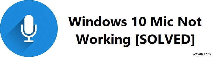 Windows 10 마이크가 작동하지 않는 문제를 해결하는 방법? 