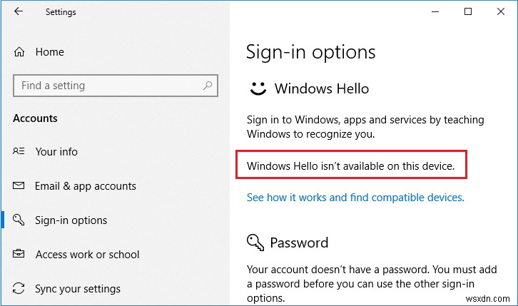 Windows 10의 이 장치에서 Windows Hello 수정을 사용할 수 없습니다.