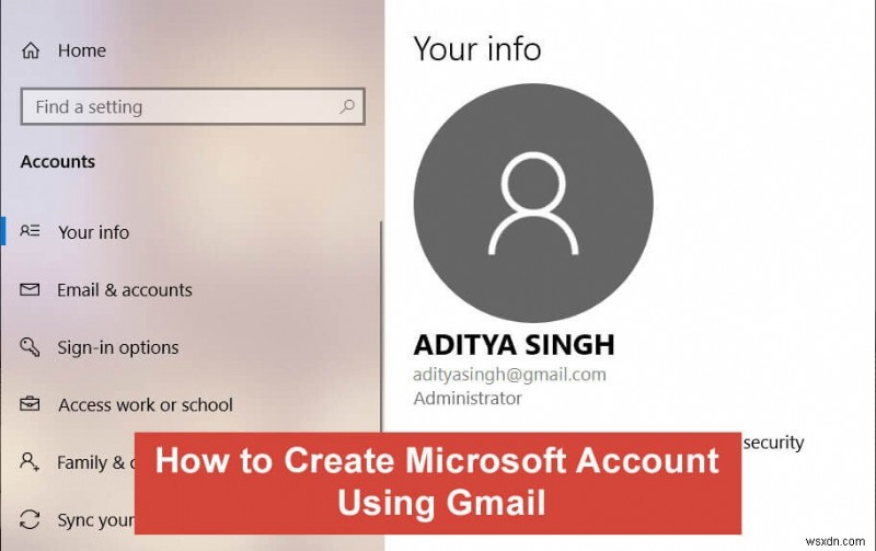 Gmail을 사용하여 Windows 10 계정을 만드는 방법 