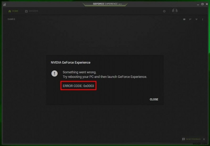 Geforce Experience 오류 코드 0x0003 수정