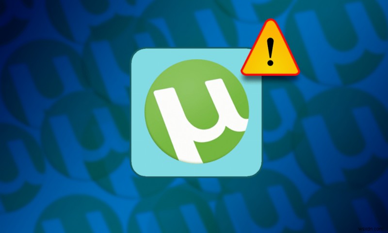 uTorrent 액세스가 거부된 문제 해결 방법