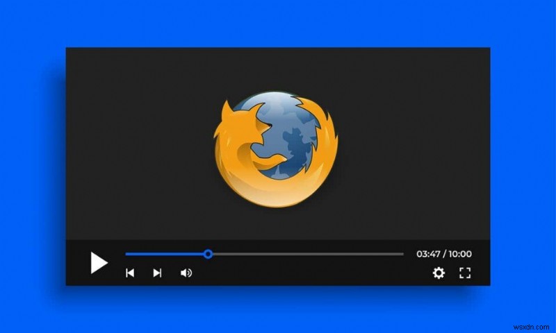 Firefox가 비디오를 재생하지 않는 문제를 해결하는 방법 