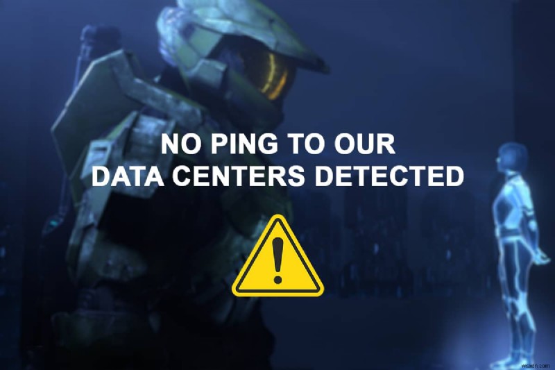 Windows 11에서 Halo Infinite No Ping to our Data Centers 오류 수정