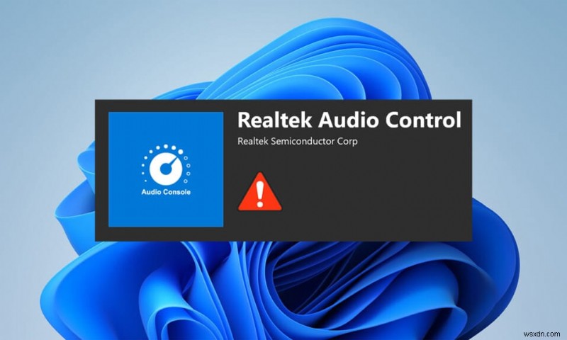 Windows 11에서 Realtek 오디오 콘솔이 작동하지 않는 문제 수정