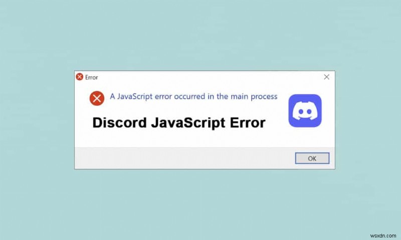 시작 시 Discord JavaScript 오류 수정 