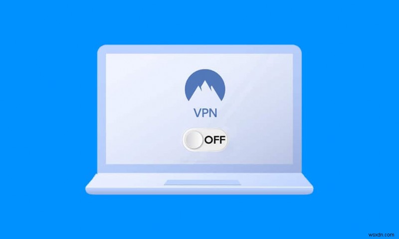 Windows 10에서 VPN 및 프록시를 비활성화하는 방법 