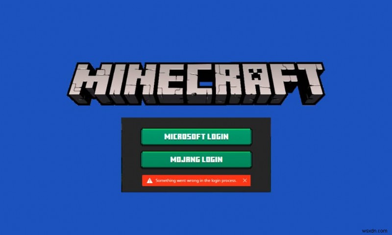 Windows 10에서 Minecraft 로그인 오류 수정 