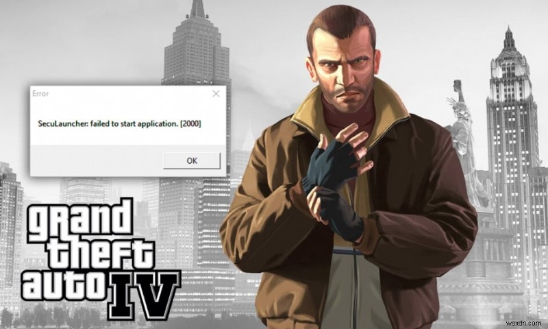 GTA 4 Seculauncher가 응용 프로그램 2000을 시작하지 못한 문제 수정 