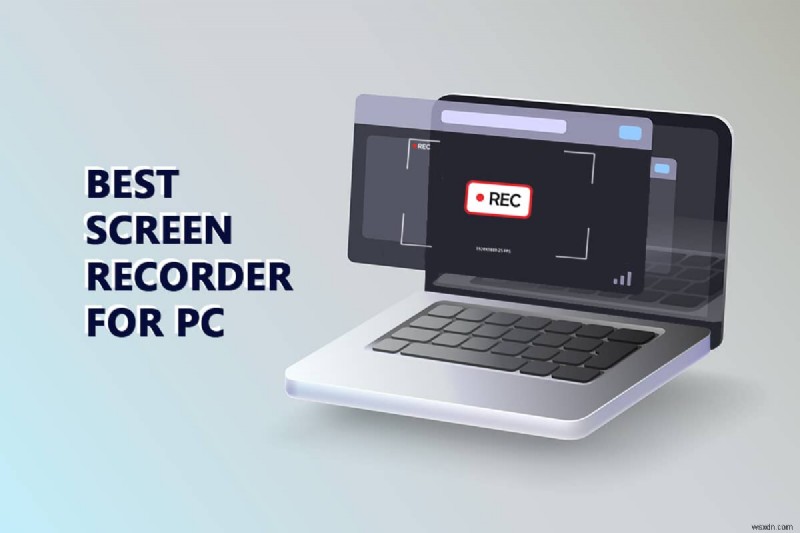 16 최고의 PC용 무료 스크린 레코더 