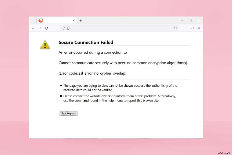 Windows 10에서 Firefox SSL_ERROR_NO_CYPHER_OVERLAP 수정 