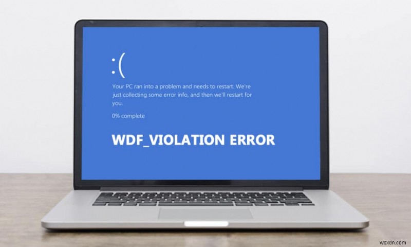 Windows 10에서 WDF_VIOLATION 오류를 수정하는 방법 