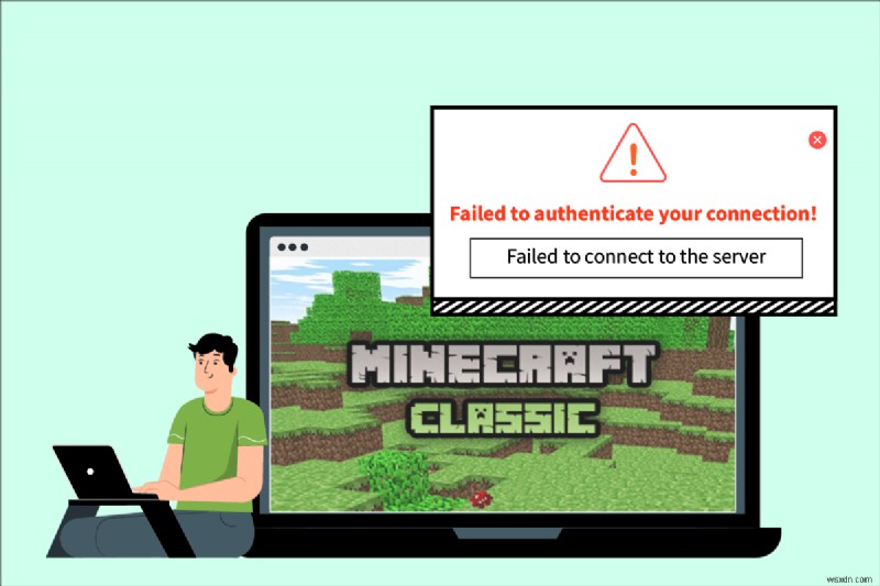 Windows 10에서 Minecraft가 연결을 인증하지 못하는 문제 수정 