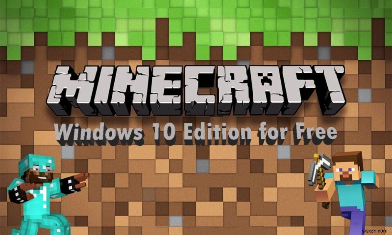 Windows 10 Minecraft Edition을 무료로 얻는 방법 