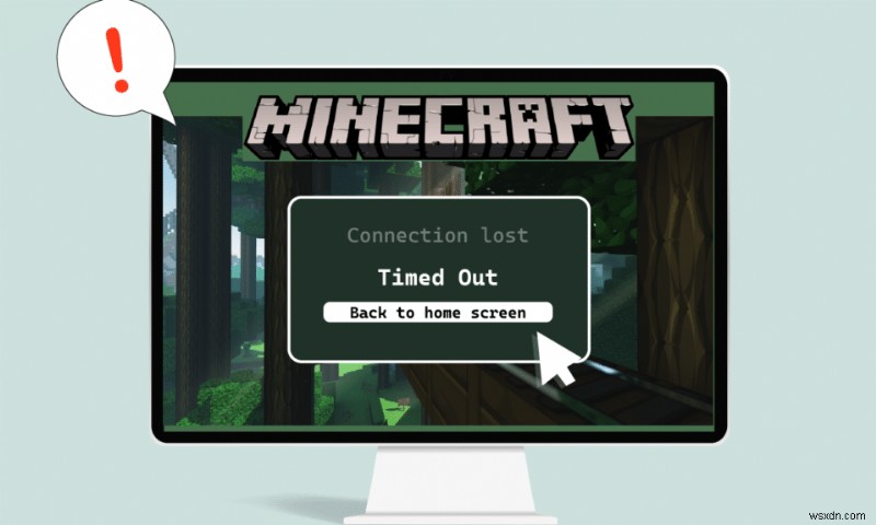 Minecraft 연결 시간 초과 수정 추가 정보 오류 없음 