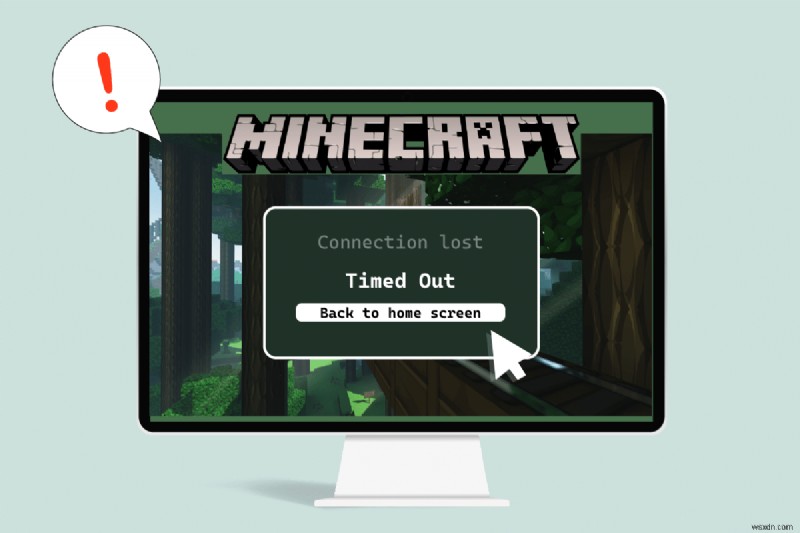 Minecraft 연결 시간 초과 수정 추가 정보 오류 없음 