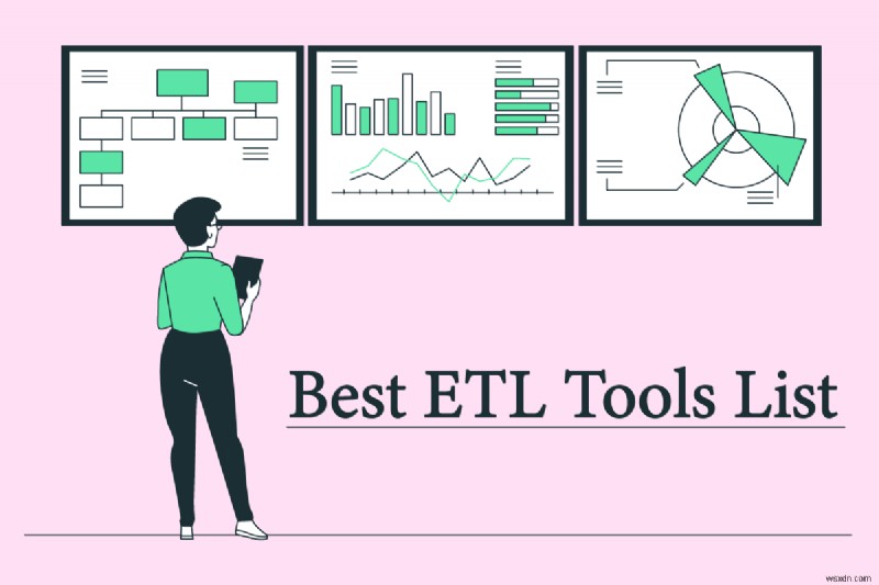 28 최고의 ETL 도구 목록 