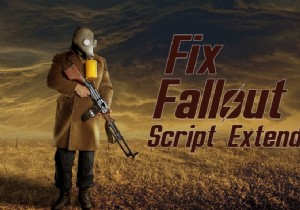 Windows 10에서 Fallout 4 스크립트 익스텐더가 작동하지 않는 문제 수정 