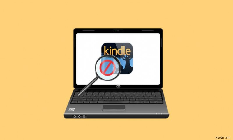 Amazon Kindle이 PC에 표시되지 않는 문제 수정