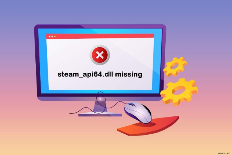 Windows 10에서 누락된 steam_api64.dll 수정